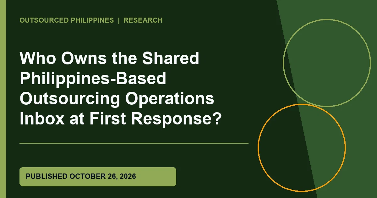Editorial illustration for Who Owns the Shared Philippines-Based Outsourcing Operations Inbox at First Response?